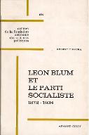 Léon Blum et le Parti socialiste : 1872-1934