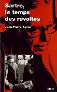 Sartre, le temps des révoltes
