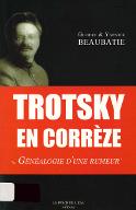 Trotsky en Corrèze : généalogie d'une rumeur