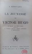 La  jeunesse de Victor Hugo
