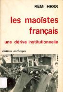 Les  maoïstes français : une dérive institutionnelle