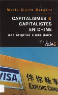 Capitalismes et capitalistes en Chine : XIXe-XXIe siècles