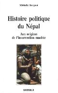 Histoire politique du Népal : aux origines de l'insurrection maoïste