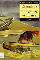 Chronique d'un goulag ordinaire : 1942-1955