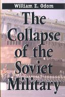 The collapse of the Soviet military