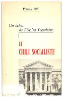 Un échec de l'Union Populaire : le Chili socialiste