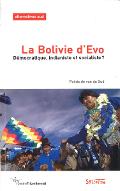 La  Bolivie d'Evo : démocratique, indianiste et socialiste ? : points de vue du Sud