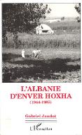 L'Albanie d'Enver Hoxha, 1944-1985