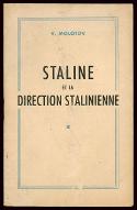 Staline et la direction stalinienne : étude publiée dans la Pravda à l'occasion du 70ème anniversaire de J. Staline