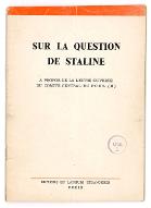 Sur la question de Staline : à propos de la lettre ouverte du Comité central du PCUS (II)