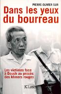 Dans les yeux du bourreau : les victimes face à Douch au procès des khmers rouges