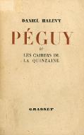 Péguy et les Cahiers de la quinzaine