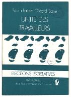 Unité des travailleurs, pour chasser Giscard, Barre : élections législatives, plate-forme de la Ligue communiste révolutionnaire
