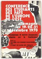 Conférence des étudiants des pays de l'Europe de l'Est, Allemagne les 19-20-21 décembre 1970 : résolutions et autres documents adoptés par la Conférence