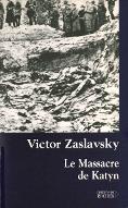Le  massacre de Katyn : crime et mensonge