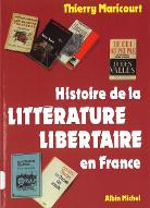 Histoire de la littérature libertaire en France : Thierry Maricourt