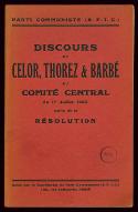 Discours de Célor, Thorez et Barbé au Comité central du 17 juillet 1930 suivis de la résolution