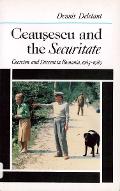 Ceausescu and the Securitate : coercion and dissent in Romania 1965-1989