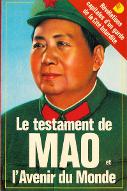 Le  testament de Mao et l'avenir du monde : révélations capitales d'un garde de la Cité interdite