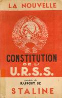 La  nouvelle constitution de l'URSS ; précédé du, Rapport de Staline au VIIIème Congrès des Soviets de l'URSS