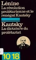 La  révolution prolétarienne et le renégat Kautsky ; [suivi de] La dictature du prolétariat