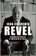 Jean-François Revel ou La démocratie libérale à l'épreuve du du XXème siècle