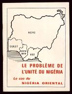 Le  problème de l'unité du Nigéria : le cas du Nigéria oriental