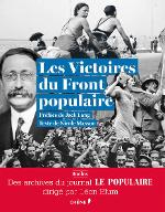 Les  victoires du Front populaire avec les archives du journal Le Populaire : Nicole Masson