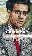 Le  camp des oliviers : parcours d'un communiste algérien
