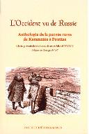 L'Occident vu de Russie : anthologie de la pensée russe de Karamzine à Poutine