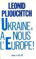 Ukraine : à nous l'Europe !