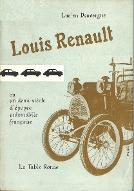 Louis Renault : 1877-1944 ou 50 ans d'épopée de l'industrie automobile française