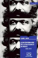 Le  bicentenaire de la naissance de Marx : 1818-2018