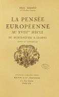 La  pensée européenne au XVIIIe siècle : de Montesquieu à Lessing : notes et références