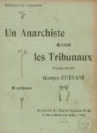 Un anarchiste devant les tribunaux : déclarations de Georges Etiévant