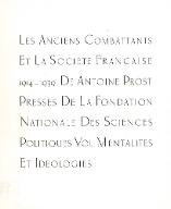Les  anciens combattants et la société française : 1914-1939. 3, Mentalités et idéologies