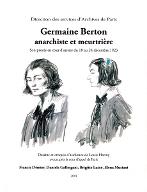 Germaine Berton, anarchiste et meurtrière : son procès en cour d'assises, 18-24 décembre 1923
