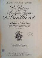 Le  salon de Madame Arman de Caillavet : ses amis Anatole France, Comdt Rivière, Jules Lemaitre, Pierre Loti, Marcel Proust, etc...