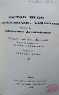 Victor Hugo, Chateaubriand et Lamartine dans la littérature arménienne : poèmes, articles, discours