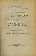 Bagneux : notice historique et renseignements administratifs