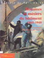 Hommes et métiers du bâtiments, 1860-1940 : l'exemple des Hauts-de-Seine