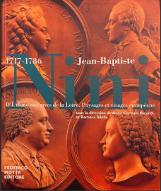 1717-1786 : Jean-Baptiste Nini. d'Urbino aux rives de la Loire. Paysages et visages européens
