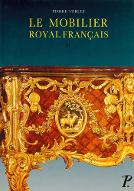 Le  mobilier royal français. : II, Meubles de la Couronne conservés en France avec une étude sur le garde-meuble de la couronne