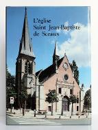 L'église Saint Jean-Baptiste de Sceaux