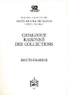 Catalogue raisonné des collections : Hauts-de-Seine
