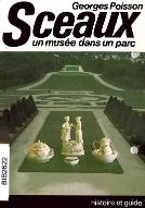 Sceaux, histoire et visite : le domaine, la ville, le musée de l'Ile-de-France. guide officiel
