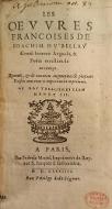 Les  oeuvres françoises de Joachim Du Bellay : revues et de nouveau augmentées de plusieurs poésies non encore auparavant imprimées