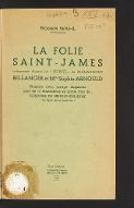 La  Folie Saint-James notamment d'après les "Secrets" de Bachaumont Bellanger et Mlle Sophie Arnould