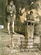 Productions artisanales et industrielles à Meudon au XIXe siècle