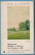 Malmaison, château et domaine, des origines à 1904